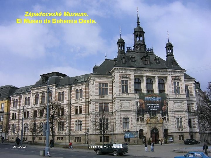 Západoceské Muzeum. El Museo de Bohemia Oeste. 29/12/2021 Daddy's Home Production 