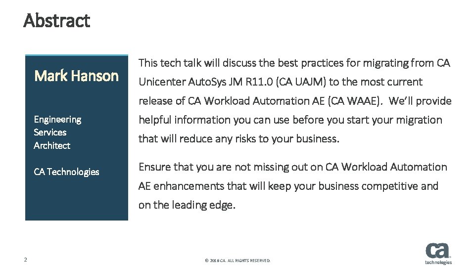 Abstract Mark Hanson This tech talk will discuss the best practices for migrating from