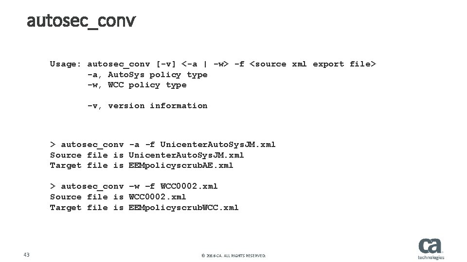 autosec_conv Usage: autosec_conv [-v] <-a | -w> -f <source xml export file> -a, Auto.