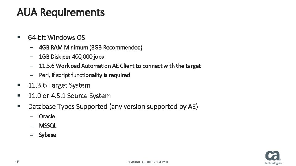AUA Requirements § 64 -bit Windows OS – – § § § 4 GB