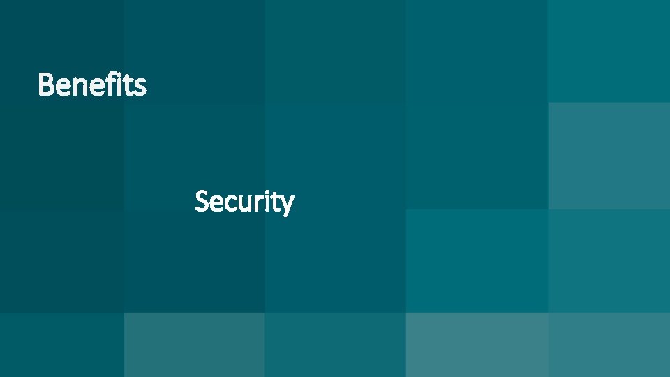 Benefits Security 