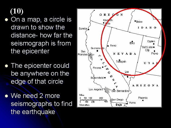 (10) l On a map, a circle is drawn to show the distance- how