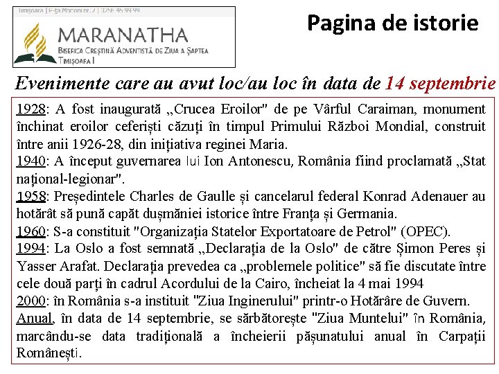 Pagina de istorie Evenimente care au avut loc/au loc în data de 14 septembrie