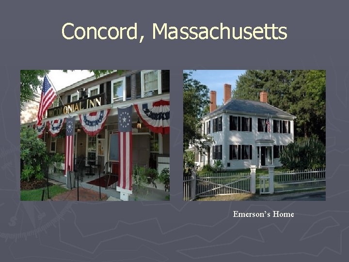 Concord, Massachusetts Emerson’s Home 