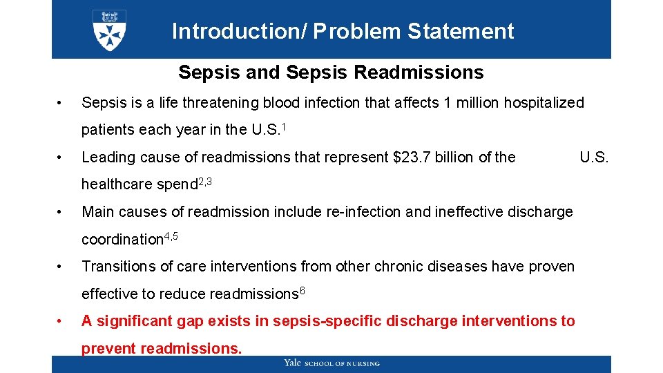 Introduction/ Problem Statement Sepsis and Sepsis Readmissions • Sepsis is a life threatening blood Introduction/ Problem Statement Sepsis and Sepsis Readmissions • Sepsis is a life threatening blood