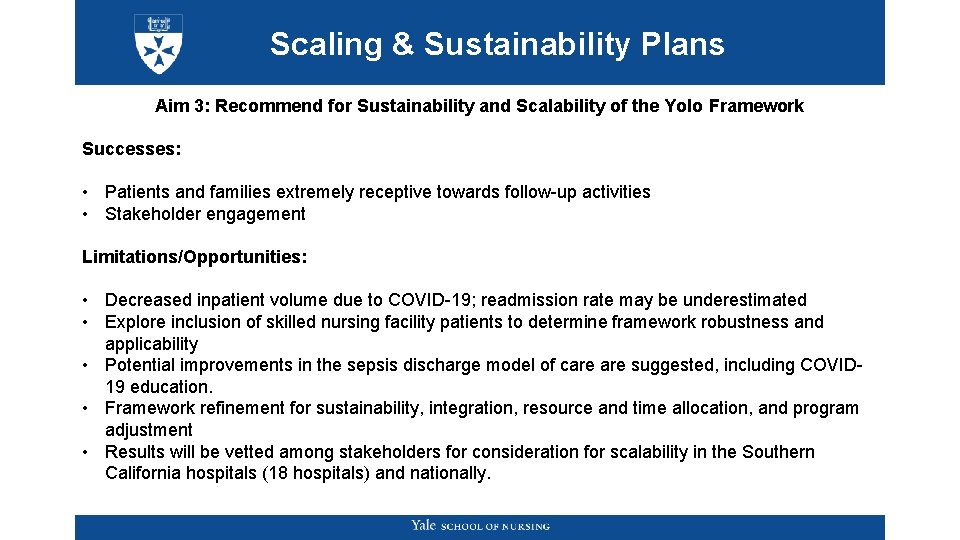 Scaling & Sustainability Plans Aim 3: Recommend for Sustainability and Scalability of the Yolo Scaling & Sustainability Plans Aim 3: Recommend for Sustainability and Scalability of the Yolo