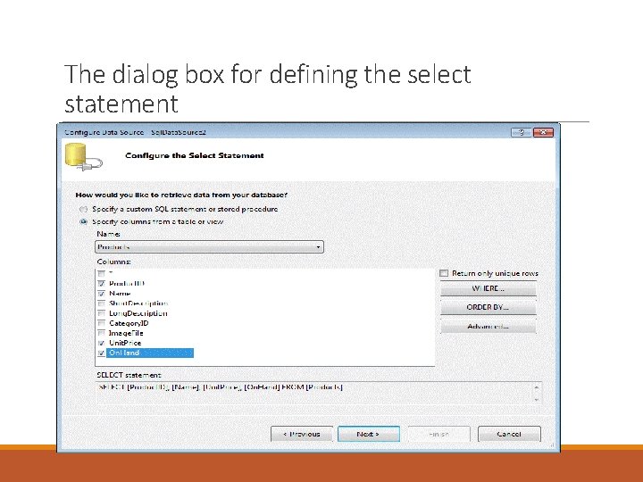 The dialog box for defining the select statement 