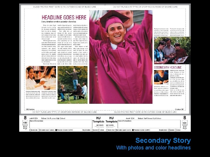 100 101 Secondary Story With photos and color headlines 