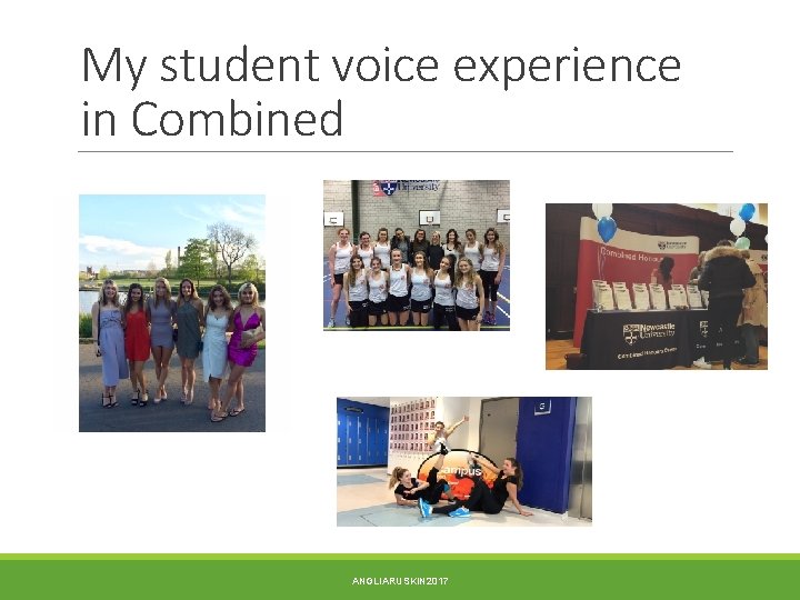 My student voice experience in Combined ANGLIARUSKIN 2017 