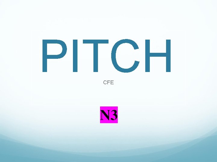 PITCH CFE 