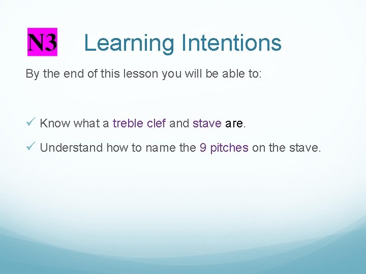 Learning Intentions By the end of this lesson you will be able to: ü