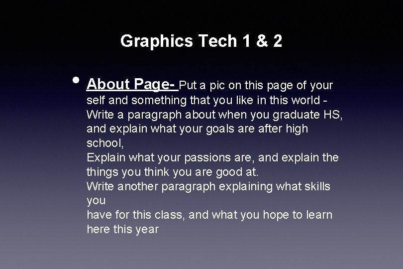 Graphics Tech 1 & 2 • About Page- Put a pic on this page