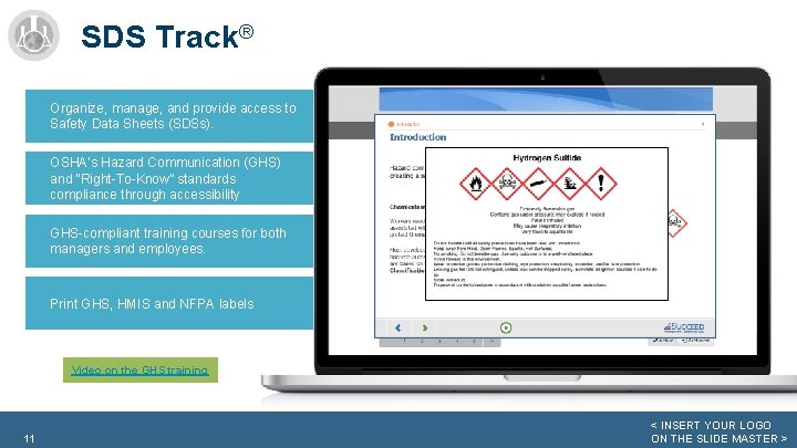 SDS Track® Organize, manage, and provide access to Safety Data Sheets (SDSs). OSHA’s Hazard