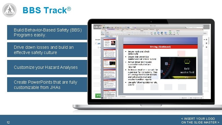 BBS Track® Build Behavior-Based Safety (BBS) Programs easily. Drive down losses and build an