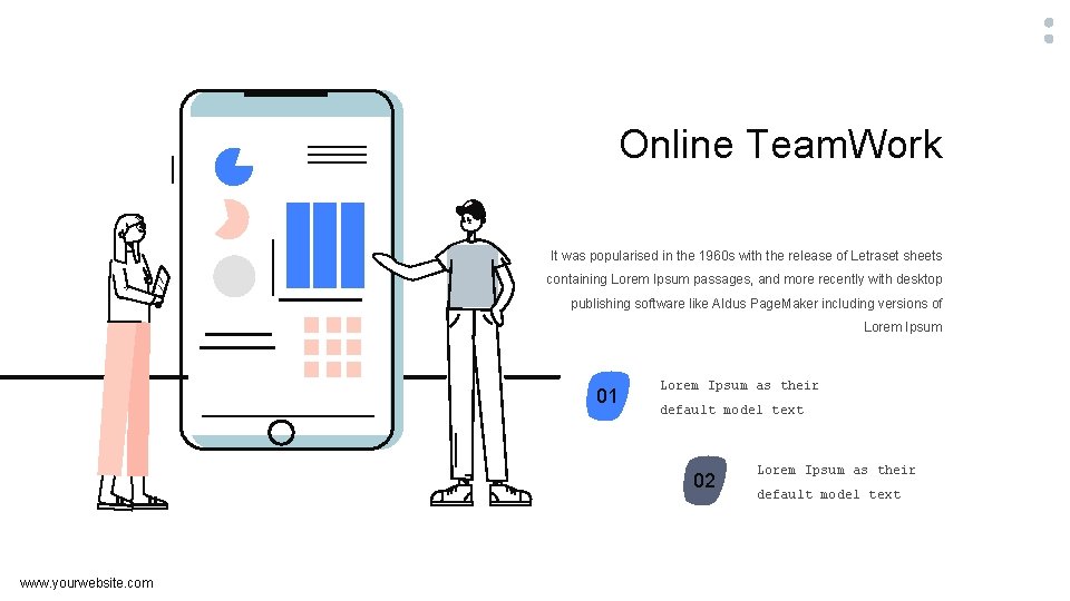 Online Team. Work It was popularised in the 1960 s with the release of