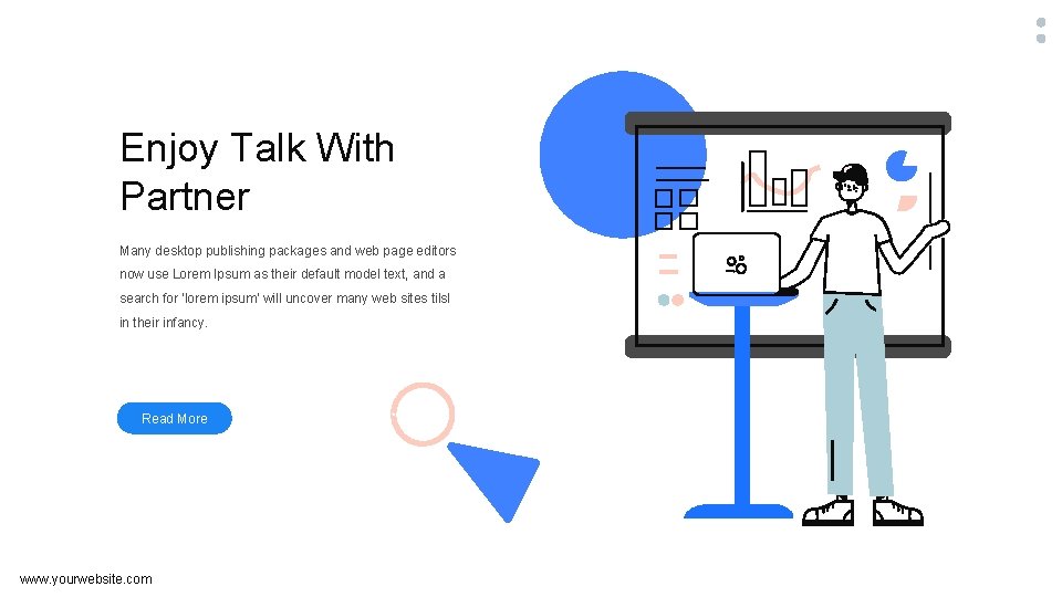 Enjoy Talk With Partner Many desktop publishing packages and web page editors now use