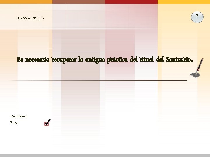 Hebreos 9: 11, 12 Es necesario recuperar la antigua práctica del ritual del Santuario.