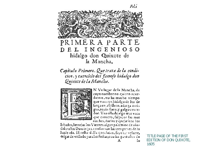TITLE PAGE OF THE FIRST EDITION OF DON QUIXOTE, 1605 