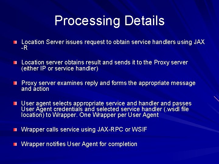 Processing Details Location Server issues request to obtain service handlers using JAX -R Location