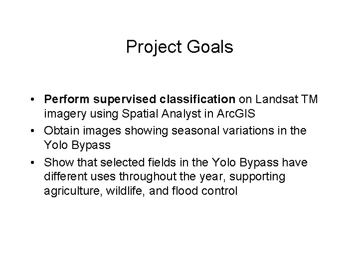 Supervised Classification of Landsat TM Imagery of the
