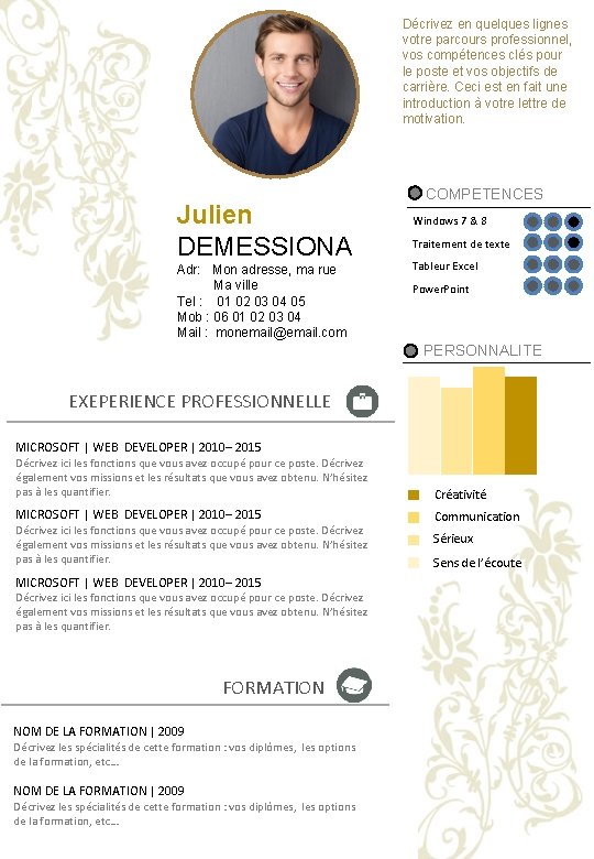 Décrivez en quelques lignes votre parcours professionnel, vos compétences clés pour le poste et