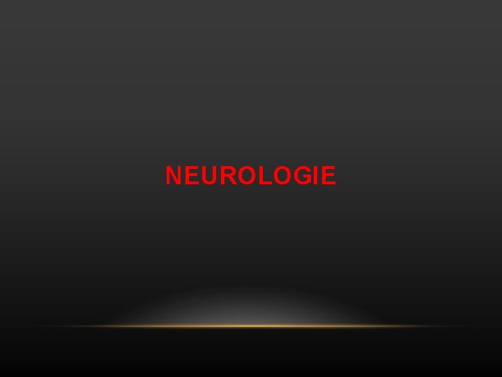 NEUROLOGIE 