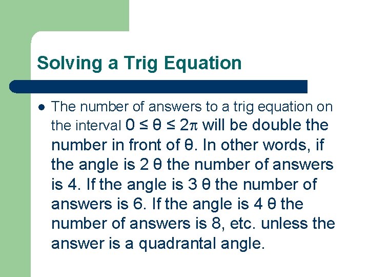 Solving a Trig Equation l The number of answers to a trig equation on
