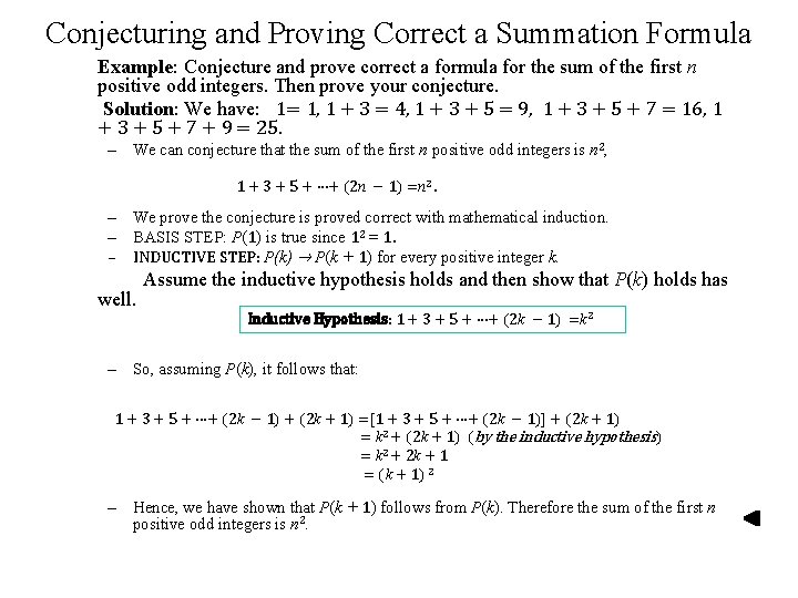 Conjecturing and Proving Correct a Summation Formula Example: Conjecture and prove correct a formula