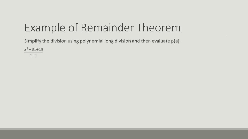 Example of Remainder Theorem 