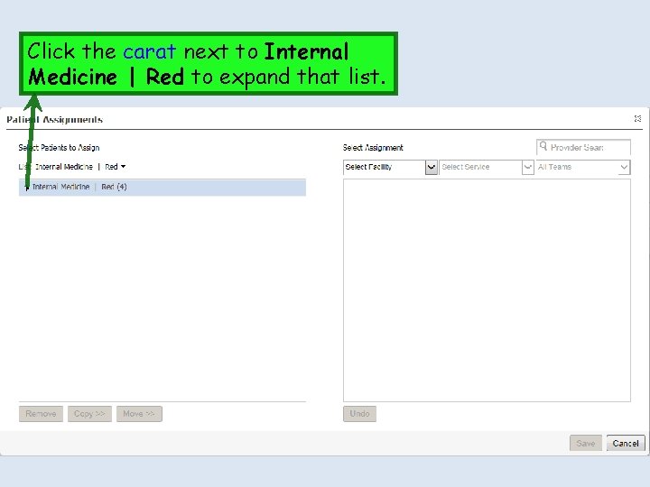 Click the carat next to Internal Medicine | Red to expand that list. Click the carat next to Internal Medicine | Red to expand that list.