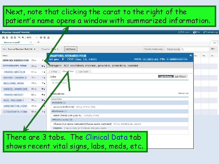 Next, note that clicking the carat to the right of the patient’s name opens Next, note that clicking the carat to the right of the patient’s name opens