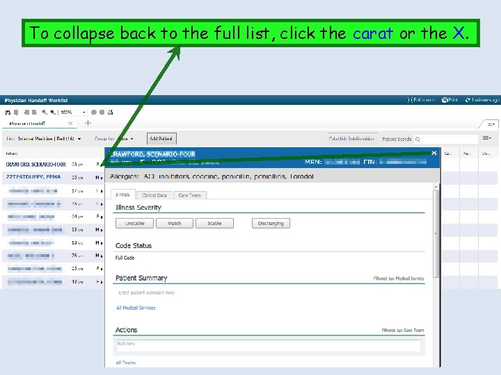 To collapse back to the full list, click the carat or the X. To collapse back to the full list, click the carat or the X.