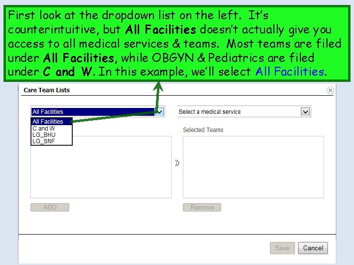 First look at the dropdown list on the left. It’s counterintuitive, but All Facilities First look at the dropdown list on the left. It’s counterintuitive, but All Facilities