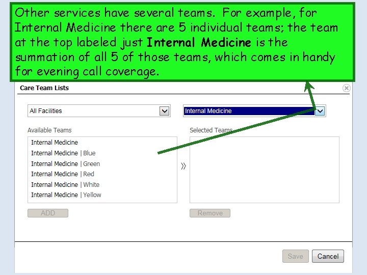 Other services have several teams. For example, for Internal Medicine there are 5 individual Other services have several teams. For example, for Internal Medicine there are 5 individual