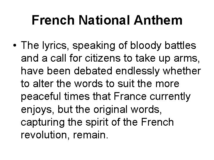 French National Anthem • The lyrics, speaking of bloody battles and a call for