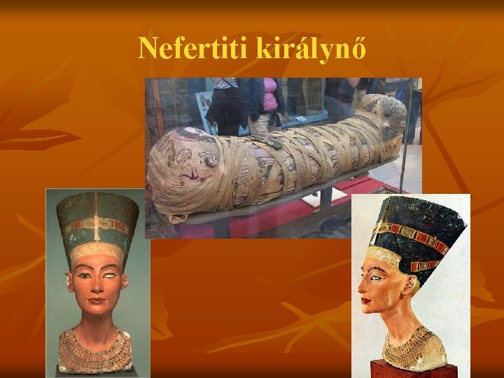 Nefertiti királynő 