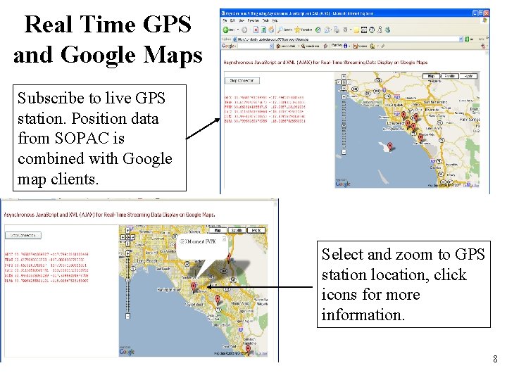 Real Time GPS and Google Maps Subscribe to live GPS station. Position data from