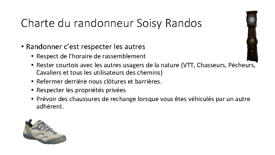 Charte du randonneur Soisy Randos • Randonner c’est respecter les autres • Respect de