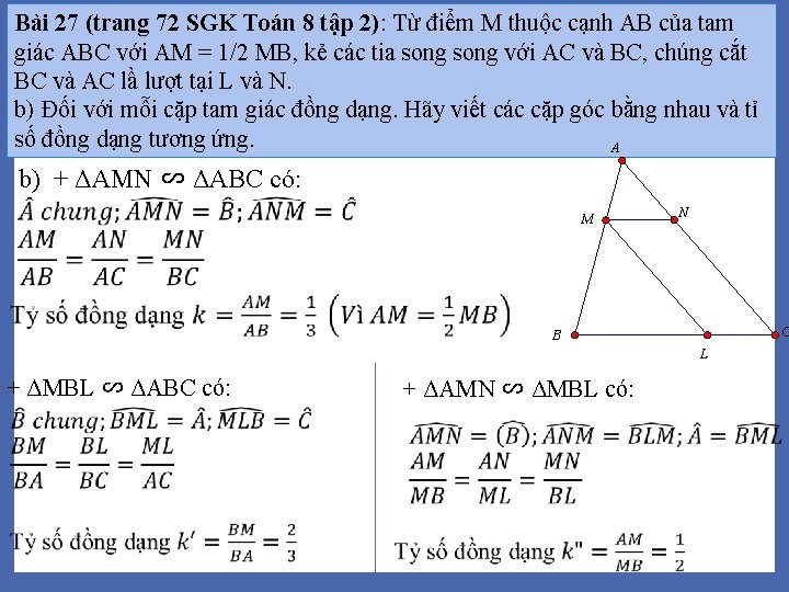 Bài 27 (trang 72 SGK Toán 8 tập 2): Từ điểm M thuộc cạnh