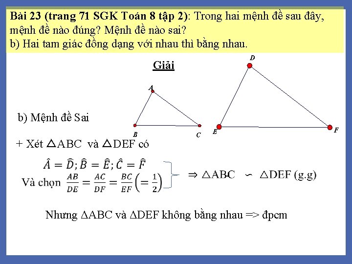 Bài 23 (trang 71 SGK Toán 8 tập 2): Trong hai mệnh đề sau