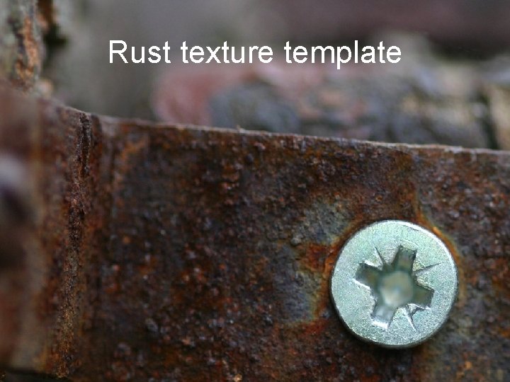 Rust texture template 