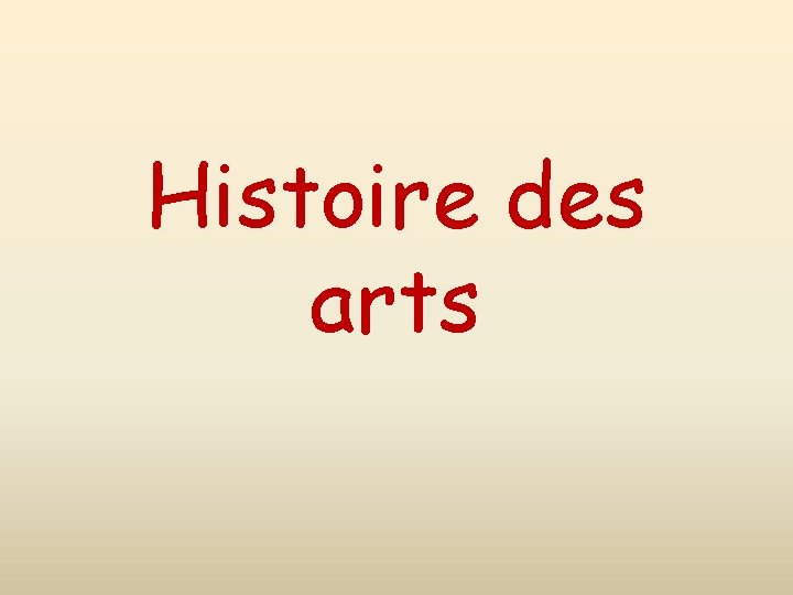 Histoire des arts 