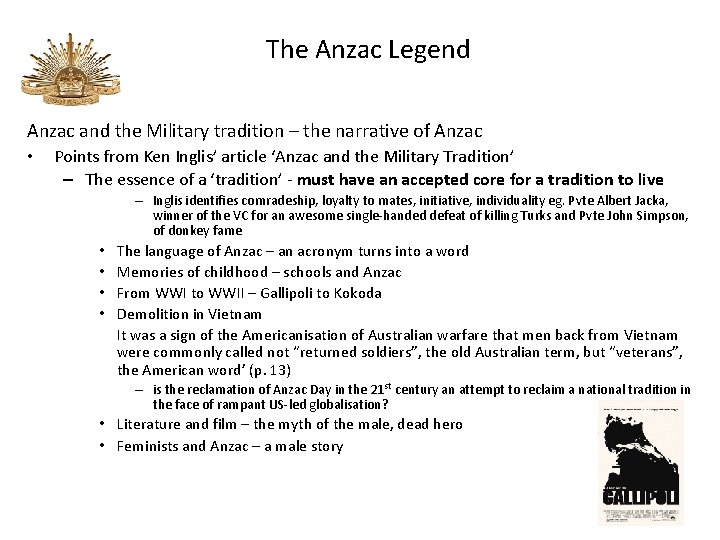 The Anzac Legend Anzac and the Military tradition – the narrative of Anzac •