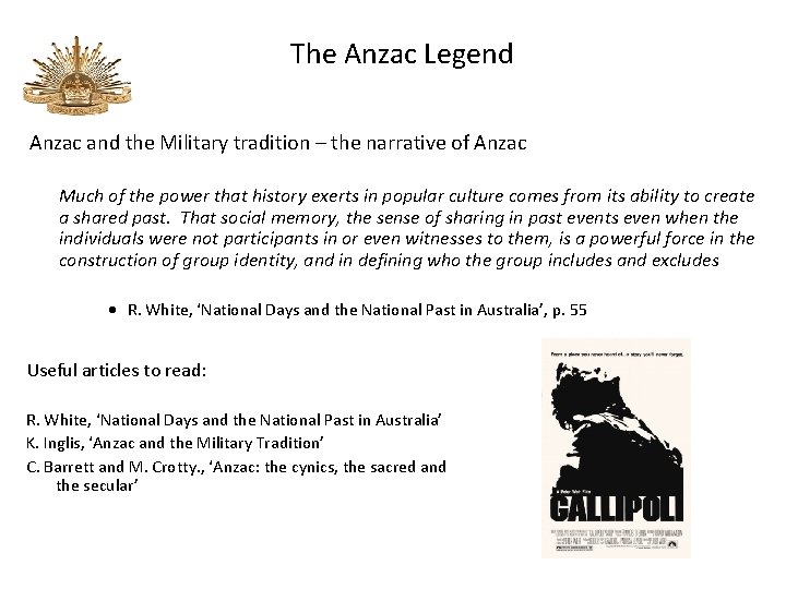 The Anzac Legend Anzac and the Military tradition – the narrative of Anzac Much