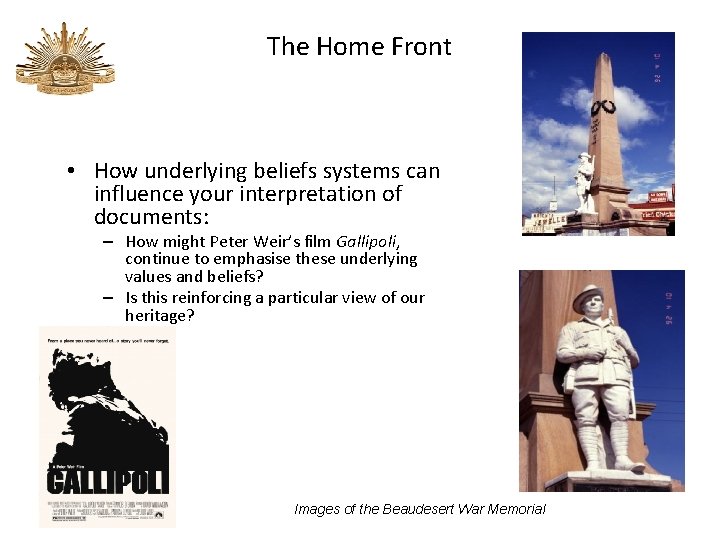 The Home Front • How underlying beliefs systems can influence your interpretation of documents: