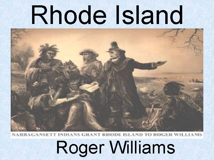 Rhode Island Roger Williams 