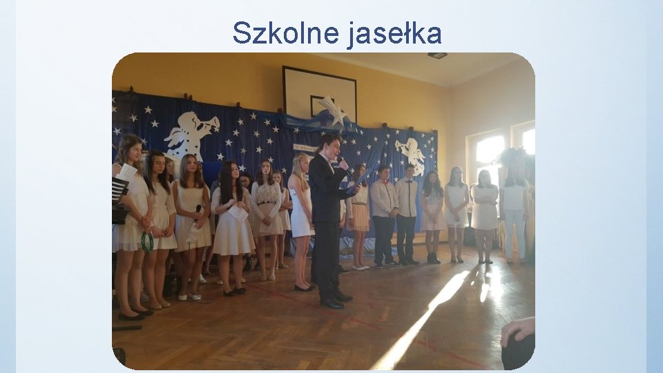 Szkolne jasełka 