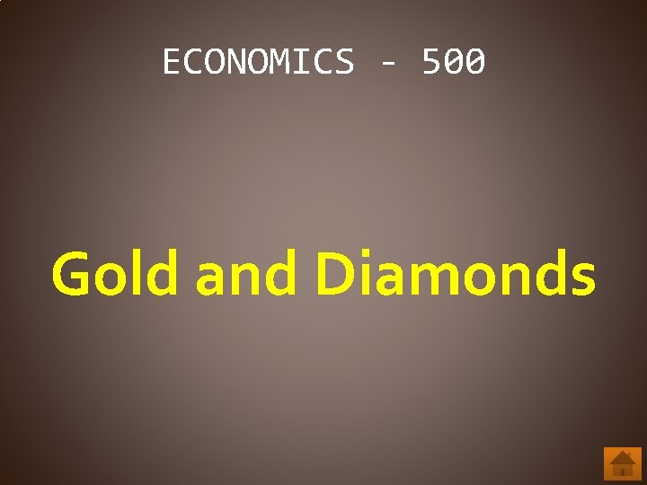 ECONOMICS - 500 Gold and Diamonds 