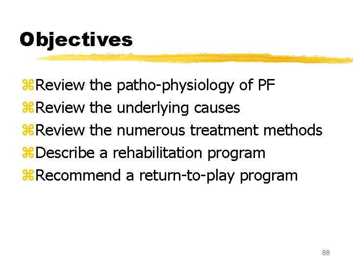 Objectives z. Review the patho-physiology of PF z. Review the underlying causes z. Review