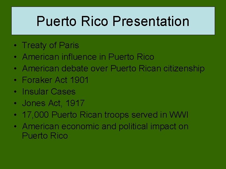 Puerto Rico Presentation • • Treaty of Paris American influence in Puerto Rico American